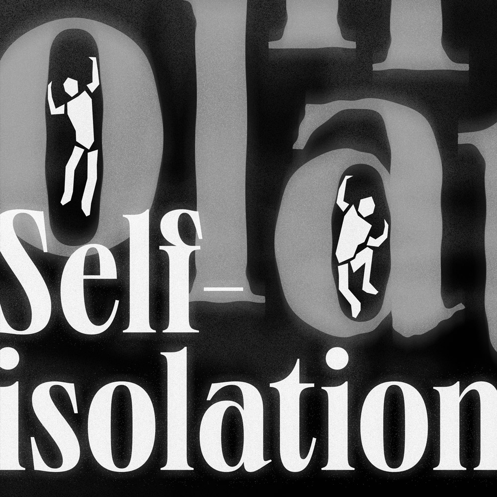 Black and white illustration with the words Self-Isolation and doodles trapped inside the words